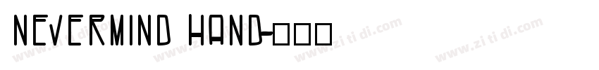 NEVERMIND HAND字体转换